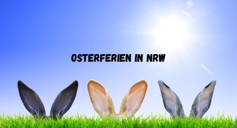 Osterferien in NRW
